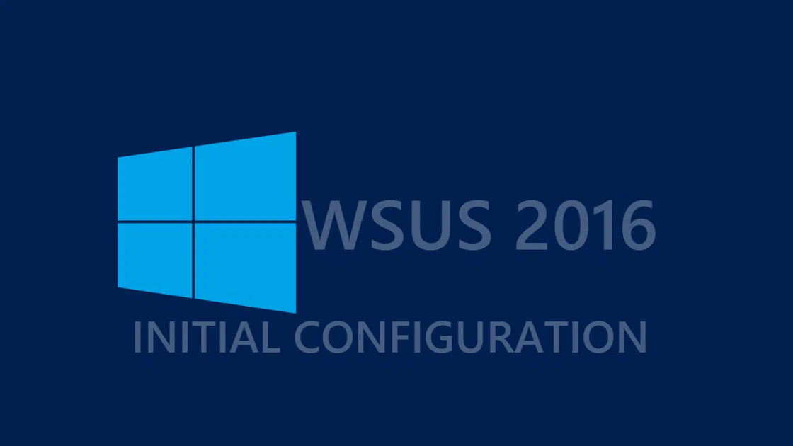 The initial configuration of WSUS 2016